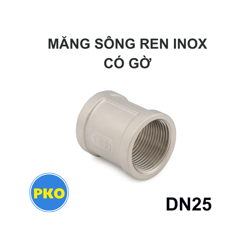 Măng sông ren inox có gờ DN25